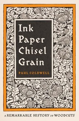 Paul Coldwell Ink Paper Chisel Grain (Gebundene Ausgabe) (PRESALE 20.08.2026)