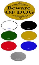 Beware of Dog Sign Aluminum 12" x 7" Oval Sign - CHOICE OF COLORS