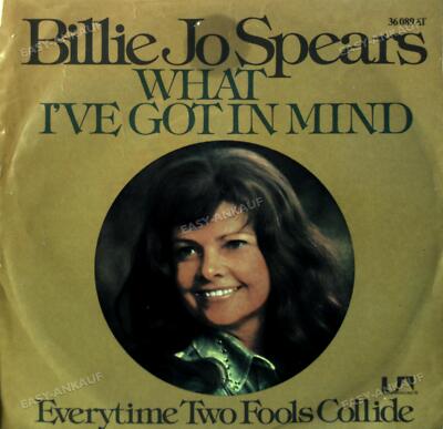 Billie Jo Spears - What I've Got In Mind / Everytime Two Fools 7in 1976 '