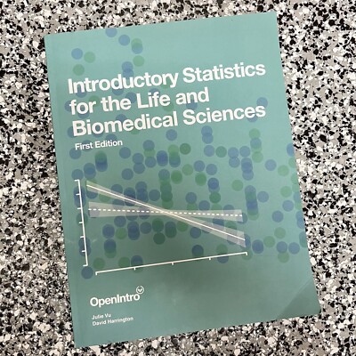 Introductory Statistics for the Life and Biomedical Sciences 5th Edition Good