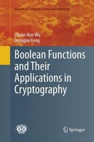 Boolean Functions And Their Applications In Cryptography Chuan-Kun Wu