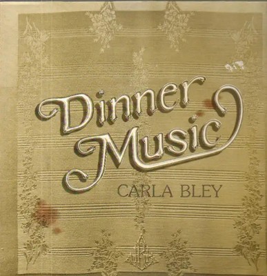 Carla Bley Dinner Music Watt Vinyl LP