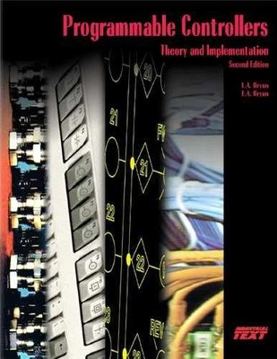 Programmable Controllers Theory and - Paperback, by Bryan L. A.; - Acceptable n