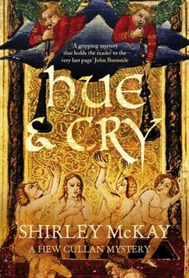 Hue and Cry : A Hew Cullen Mystery Paperback Shirley McKay