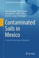 Contaminated Soils In Mexico José Guadalupe Chan-Quijano