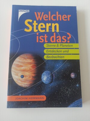 Welcher Stern ist das? Sterne & Planeten entd.. - Joachim Herrmann  | Sehr Gut