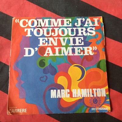 Marc Hamilton Comme J'ai Toujours Envie D'Aimer 7  1970 Carrere 6061 127