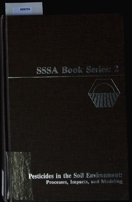 Pesticides in the soil environment. Processes, impacts, and modeling. Mickelson,