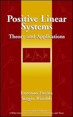 Positive Linear Systems: - Hardcover, by Farina Lorenzo; Rinaldi - Very Good