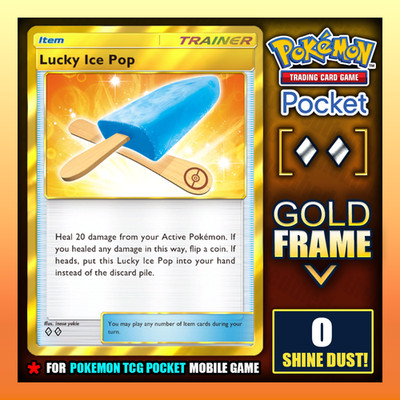 Pokemon TCG Pocket - Lucky Ice Pop -   GOLD FRAME   - Golden Border - EN  
