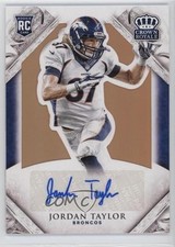 2015 Crown Royale Rookie Signature Retail Bronze 38/75 Jordan Taylor Auto 0m0