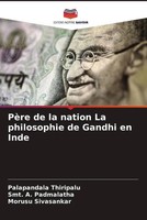 Palapandala Thiripalu (U. A.) | PèRe De La Nation La Philosophie De Gandhi En...