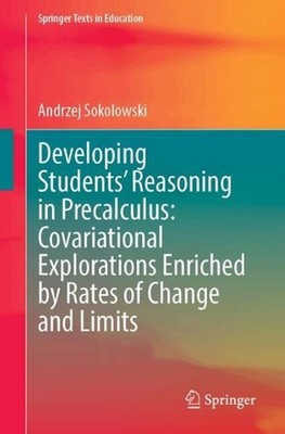 Developing Students Reasoning in Precalculus: Covariational Explorations Enriche