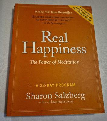 Real Happiness : The Power of Meditation A 28-Day Program by Sharon Salzberg TPB