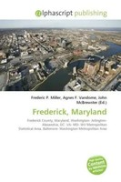 Frederic P. Miller (U. A.) | Frederick, Maryland | Taschenbuch | Englisch (2026)