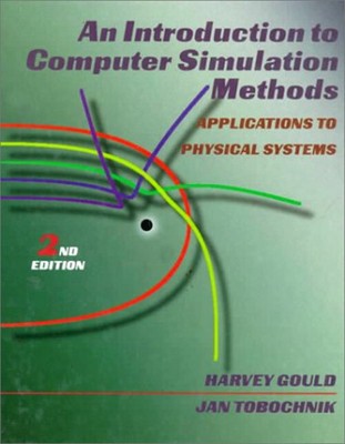 Eine Einführung in Computersimulationsmethoden: Anwendungen für