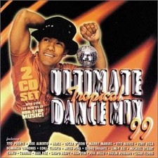 JOSE ALBERTO TITO NIEVES TONY VEGA - Ultimate Tropical Dance Mix 99 - 2 CD