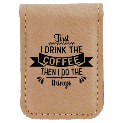 Enthoozies First I Drink the Coffee Then I Do the Things Laser Engraved