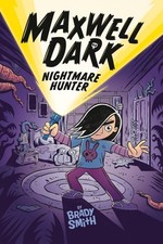 Maxwell Dark 1 : Nightmare Hunter, Hardcover by Smith, Brady, Brand New, Free...