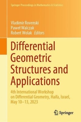 Differential Geometric Structures and Applications: 4th International Workshop o
