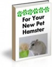 Caring For Your New Pet Hamster (EBook)