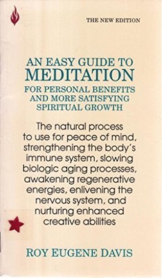 Easy Guide to Meditation: For Perso..., Roy Eugene Davi