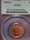 1909 D -US Gold $5 Indian Half  Eagle -PCGS AU 50 -OGH- No Reserve -True Auction