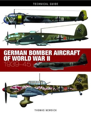 Thomas Newdick German Bomber Aircraft of World W (Gebundene Ausgabe) (US IMPORT)