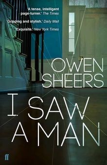 I Saw A Man von Sheers, Owen | Buch | Zustand sehr gut