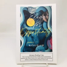 Elegy for Opportunity by Natalie Lim Poems Poetry Poet Uncorrected Proof