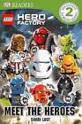 Lego Hero Factory: Meet the Heroes by Shari Last (Hardback, 2012)