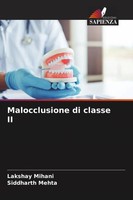Lakshay Mihani (U. A.) | Malocclusione Di Classe II | Taschenbuch | Italienisch