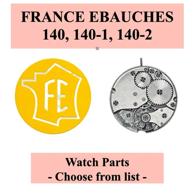 Pièce de montre FE 140/140-1/FE 140-2 - A/B/C - Liste déroulante [NOS] - Photo 1/4