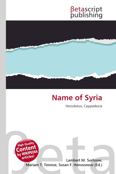 Lambert M. Surhone (U. A.) | Name Of Syria | Taschenbuch | Englisch (2026)-image