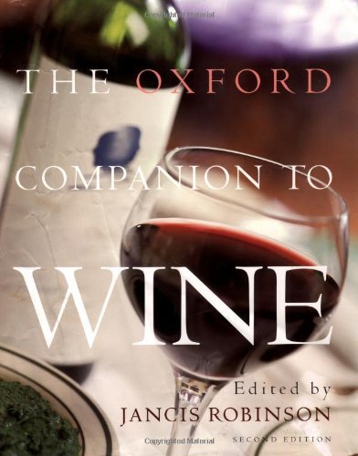 The Oxford Companion to Wine Jancis Robinson- 9780198662365 The Oxford Companion to Wine Jancis Robinson- 9780198662365
