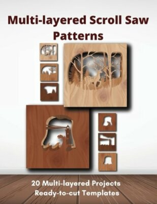 Multi-layered Scroll Saw Patterns: Templates for Scroll Saw Projects: New