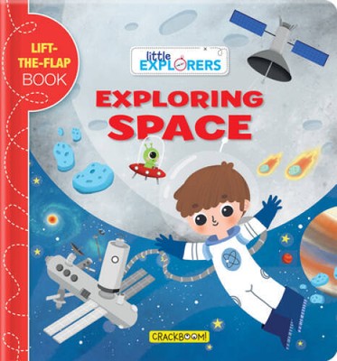 Little Explorers: Exploring Space: A Lift-the-Flap Book - ACCEPTABLE