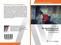 Die Nachfrage Nach PrestigegüTern Martin Deutscher