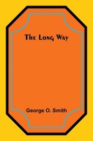 The Long Way George O. Smith Taschenbuch Englisch 2023 Alpha Editions