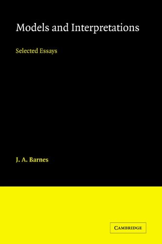 Models and Interpretations: Selected Essays, Barnes, A. 9780521024938 New<-
