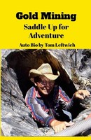 Tom Leftwich | Go*D Mining Saddle Up For Adventure | Taschenbuch | Englisch