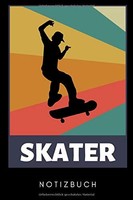 Skater Notizbuch: A5 Tagebuch FüR Skateboarder - Geschenkidee FüR