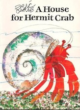 A House for Hermit Crab, Carle, Eric