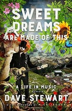 Sweet Dreams Are Made of This: A Life In Music by Stewart, Dave 0451477685 The