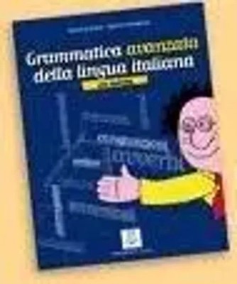 Grammatica Avanzata della lingua italiana | Roberto Tartaglione (u. a.) | Buch