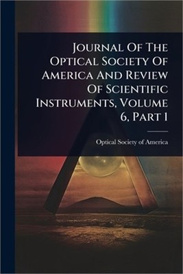 Journal Of The Optical Society Of America And Review Of Scientific Instruments,