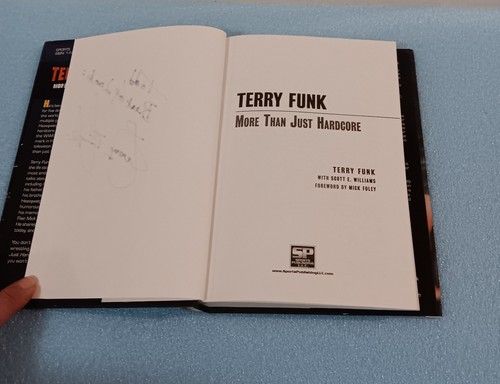 Signed Terry Funk " More Than Just Hardcore" Book. FREE SHIPPING!!!!! - Bild 3 von 6