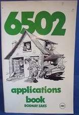 6502 applications book by Rodnay Zaks