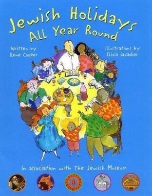 Jewish Holidays All Year Round: A Family Treasury by Cooper, Ilene