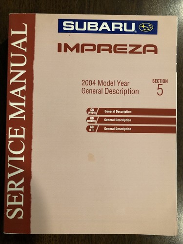 Subaru Impreza Service Manual 2004 Model Year General Description Section 5 - 32 - Bild 1 von 4
